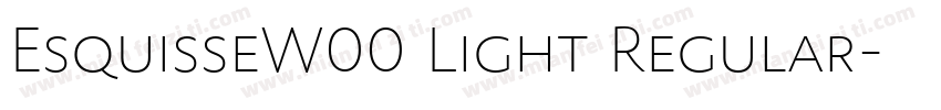 EsquisseW00 Light Regular字体转换